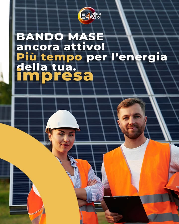 BANDO MASE ANCORA ATTIVO! Più tempo per l’energia della tua
